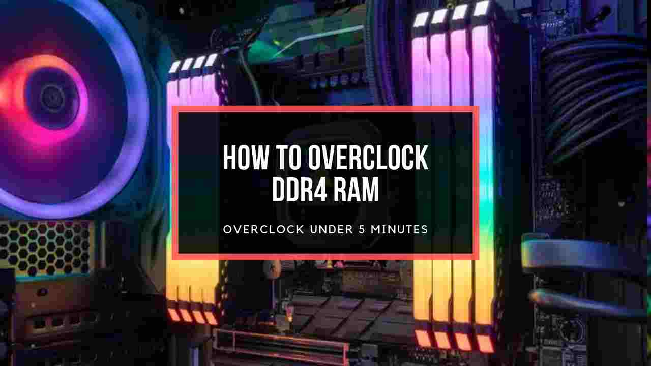 How to overclock your RAM